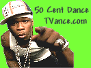50 Cent dance at tvdance.com